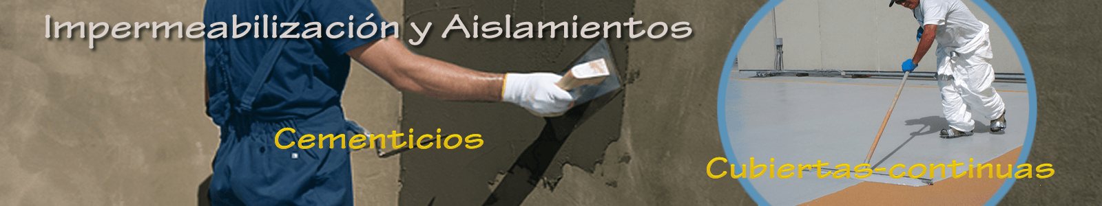 Impermeabilización cementicios y cubiertas